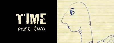 time, part 2